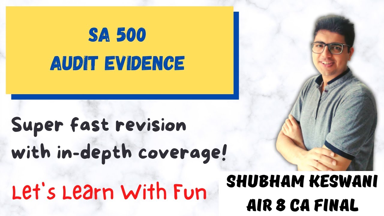 SA 500 | Audit Revision | CA Final & Intermediate | Shubham Keswani ...