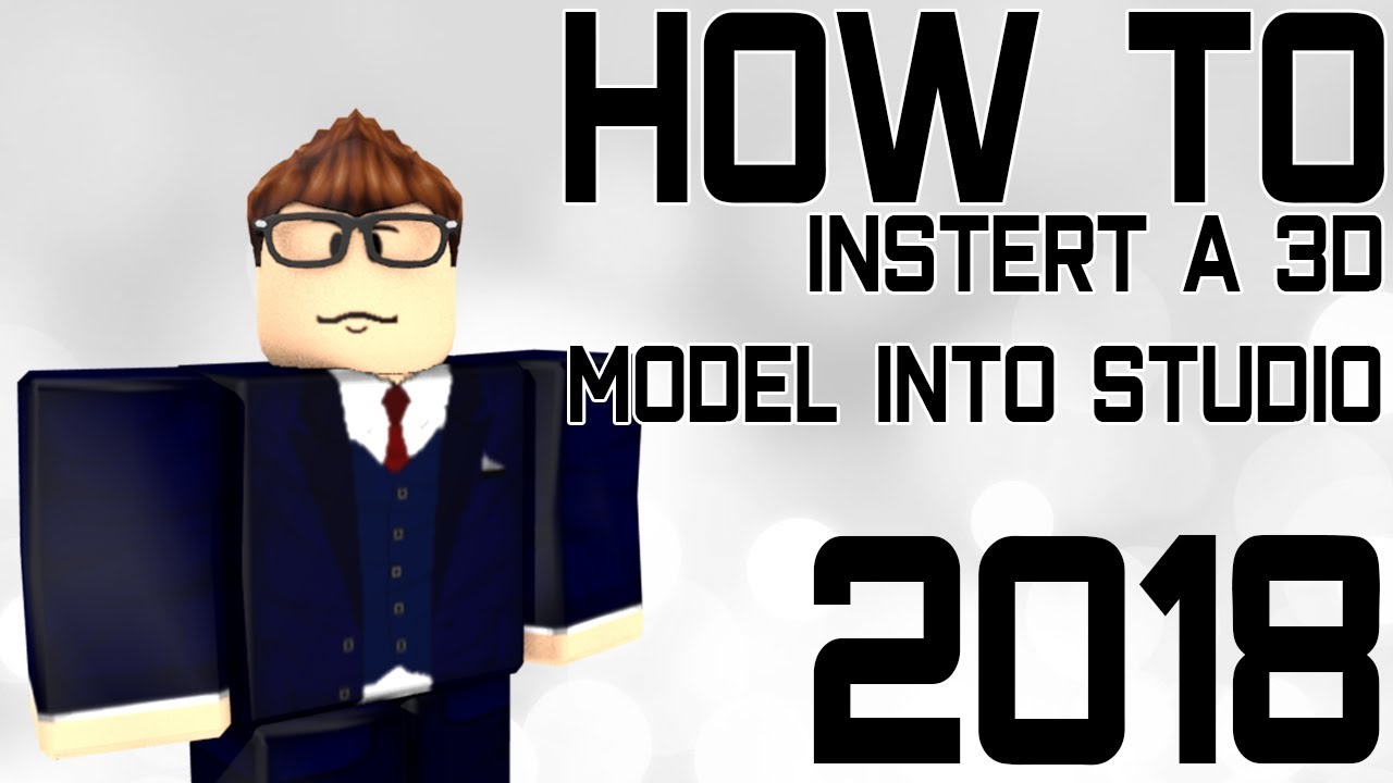 How To Import A 3d Model Into Roblox Studio Obj 3ds Etc Youtube - how to import models onto roblox