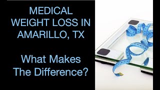 Medical Weight Loss In Amarillo, TX