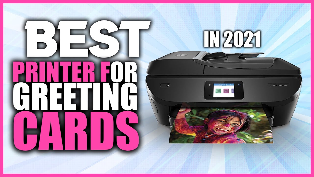 Best Printer For Greeting Cards Best Printer For Printing Greeting 