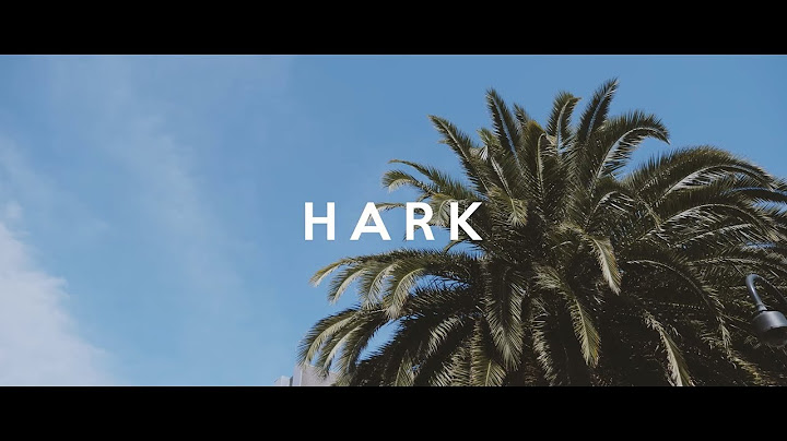 Hark | Official Lyric Video