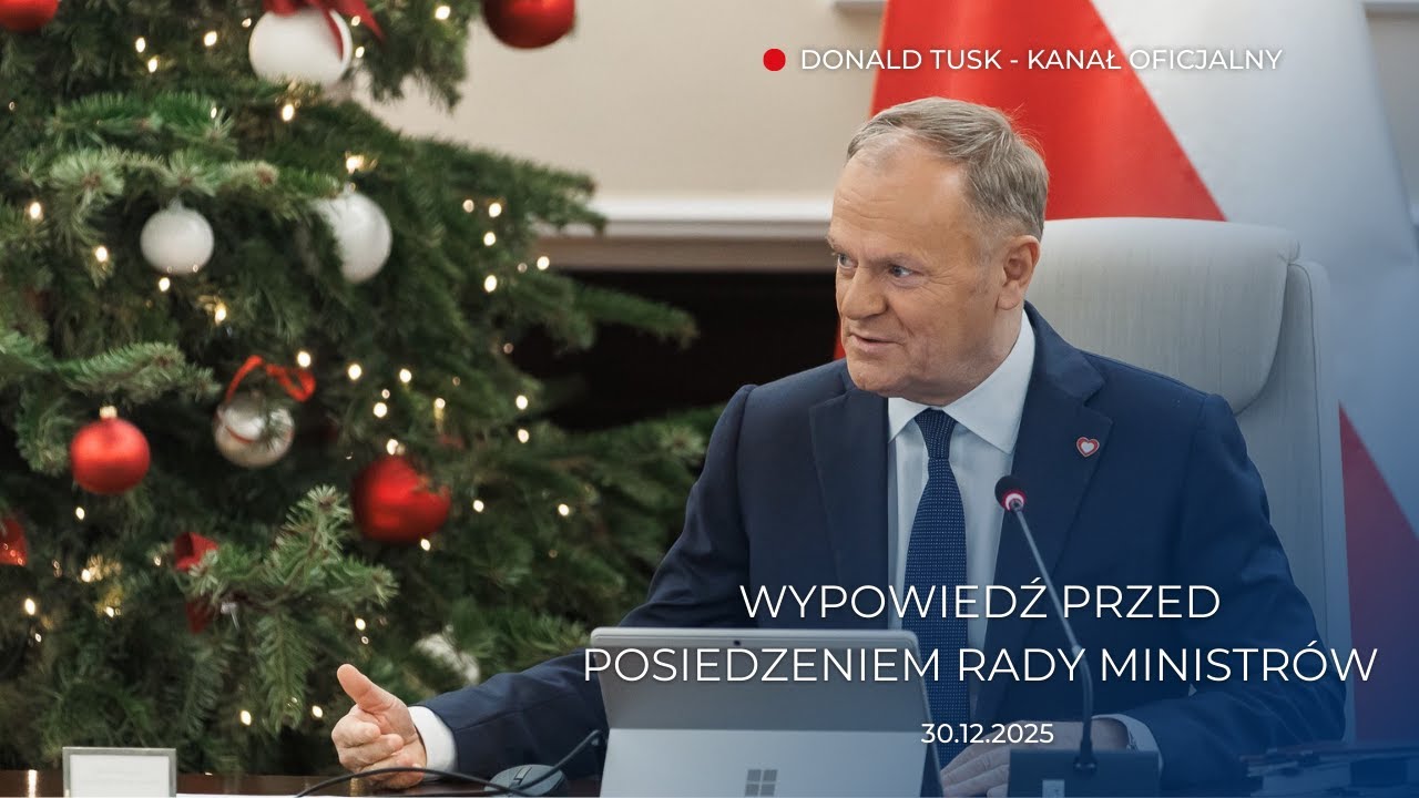 Donald Tusk: Wypowiedź przed posiedzeniem Rady Ministrów, 30.12.2025