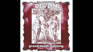 Devlin - Grand Death Opening (Full Album)