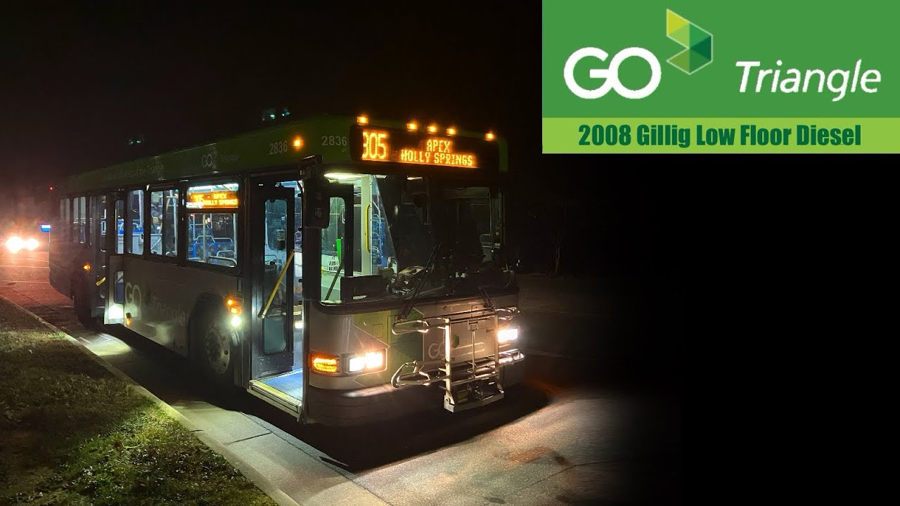 (Night Ride) GoTriangle: 2008 Gillig Low Floor (2836) on the 305 - YouTube