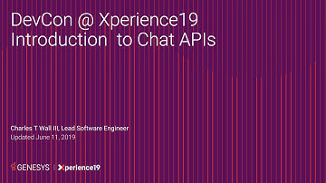 DevCon19 - PureCloud - Introduction to Chat APIs