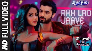 Akh lad jaave Video song| Sharad Malhotra and Jasmin Bhasin ❤️ different couple together😘#shasmin💕