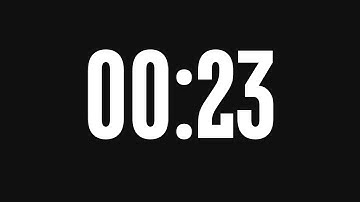 23 Seconds Timer & Alarm - Countdown - Full HD