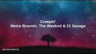 Metro Boomin, The Weeknd \& 21 Savage - Creepin' (Clean - Lyrics)