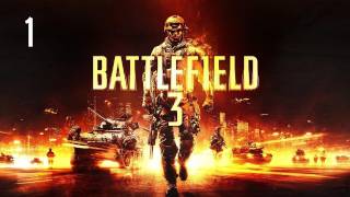 Прохождение Battlefield 3 (живой коммент от alexander.plav) Ч. 1