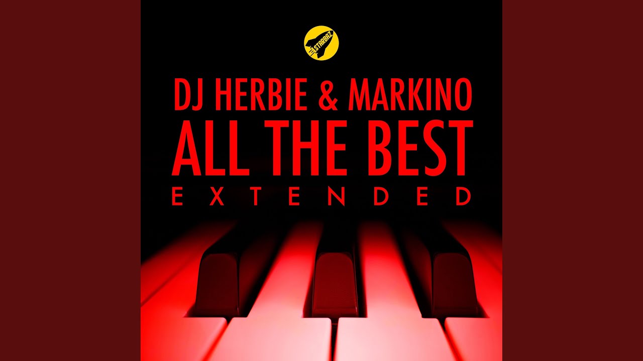 All The Best (Extended Mix) - YouTube