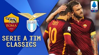 Totti, De Rossi and Felipe Anderson Star | Roma v Lazio (2015) | Serie A TIM Classics | Serie A TIM