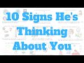 Is He Thinking About Me? (10 Signs)