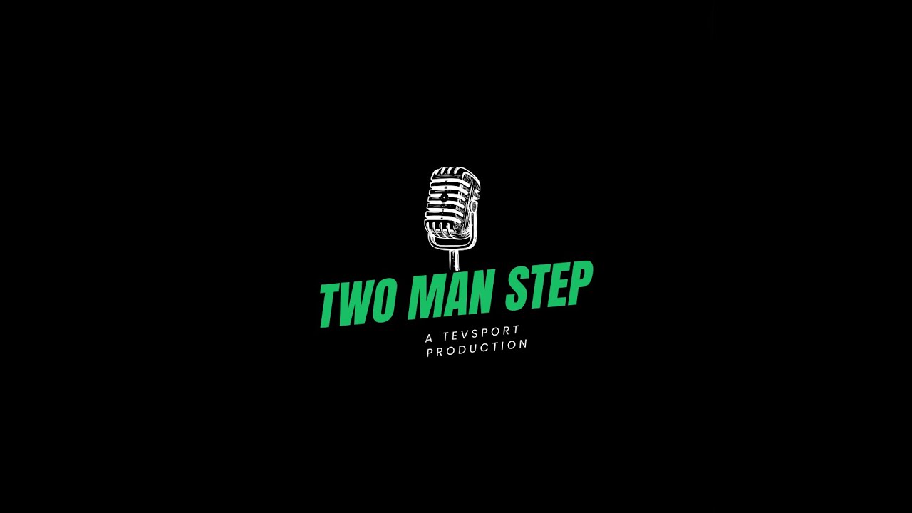 Two man step Ep: 3 England team, manager sackings and celebrations ...