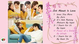 Video thumbnail of "Full Ost About Is Love"