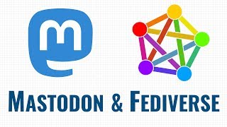 Distributed social media - Mastodon \u0026 Fediverse Explained