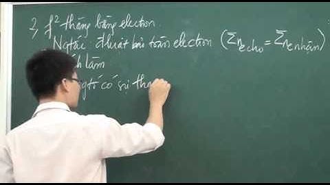 Phản ứng oxi hóa - khử - Thầy Vũ Khắc Ngọc