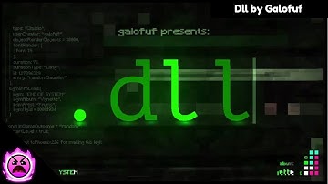 [Random Gauntlet Contest] dll By Galofuf | Geometry Dash 2.2