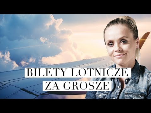 JAK KUPIĆ TANIO BILETY LOTNICZE