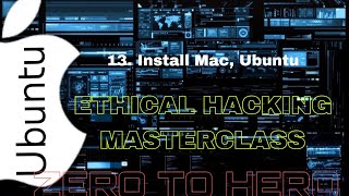 [13 - Zero to Hero] Download and Install Mac OS and Ubuntu on VM