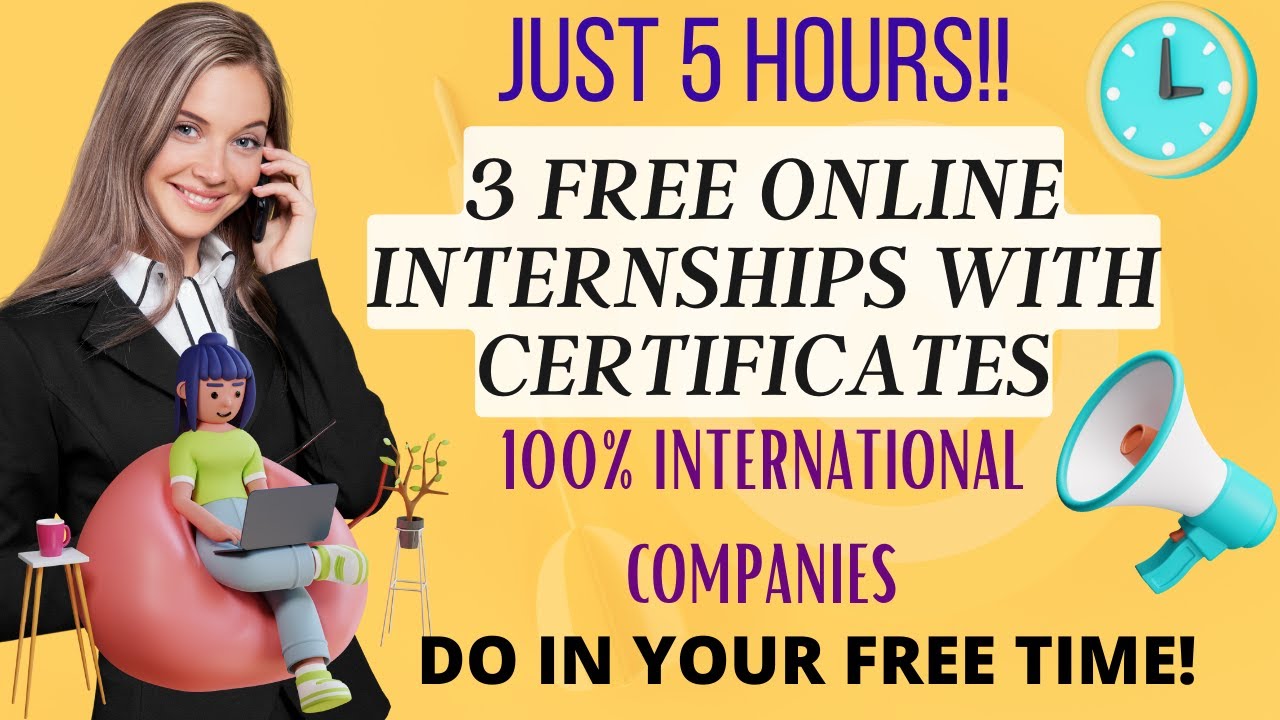 3 FREE ONLINE INTERNSHIPS WITH FREE CERTIFICATES | 100% INTERNATIONAL ...