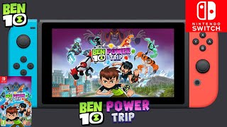 Ben 10 Power Trip Nintendo Switch Gameplay Ben 10 Power Trip Nintendo Switch Gameplay