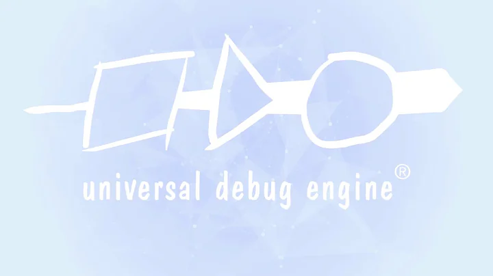 Universal Debug Engine UDE - Debug, Trace & Test