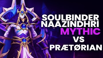Prætørian Vs Soulbinder Naazindhri Mythic - Manaforge Omega // Havoc DH POV