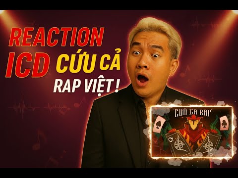 Reaction ICD - Chất Lượng Lên | ICD tung track nhắm đến Dế Choắt, Phúc Du, Negav, Robber