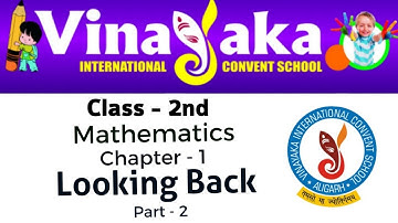 Class - 2 Maths chapter - 1 Looking Back (part 2)