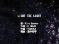 Fire Bomber LIGHT THE LIGHT