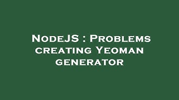 NodeJS : Problems creating Yeoman generator