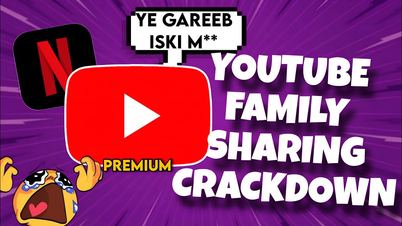 YouTube Premium Family Sharing Crackdown🚫: Family Plan Just Got Useless 