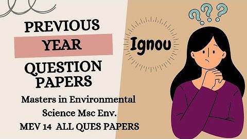 IGNOU MSCENV MEV 014 QUESTIONS PAPERS