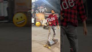 Test Ride #shorts #diy #tech #creative