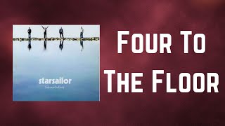 Starsailor - Four To The Floor (Lyrics) Resimi