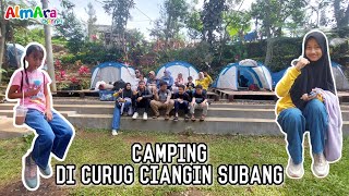 Serunya AlmAra Camping Di Curug Ciangin Subang