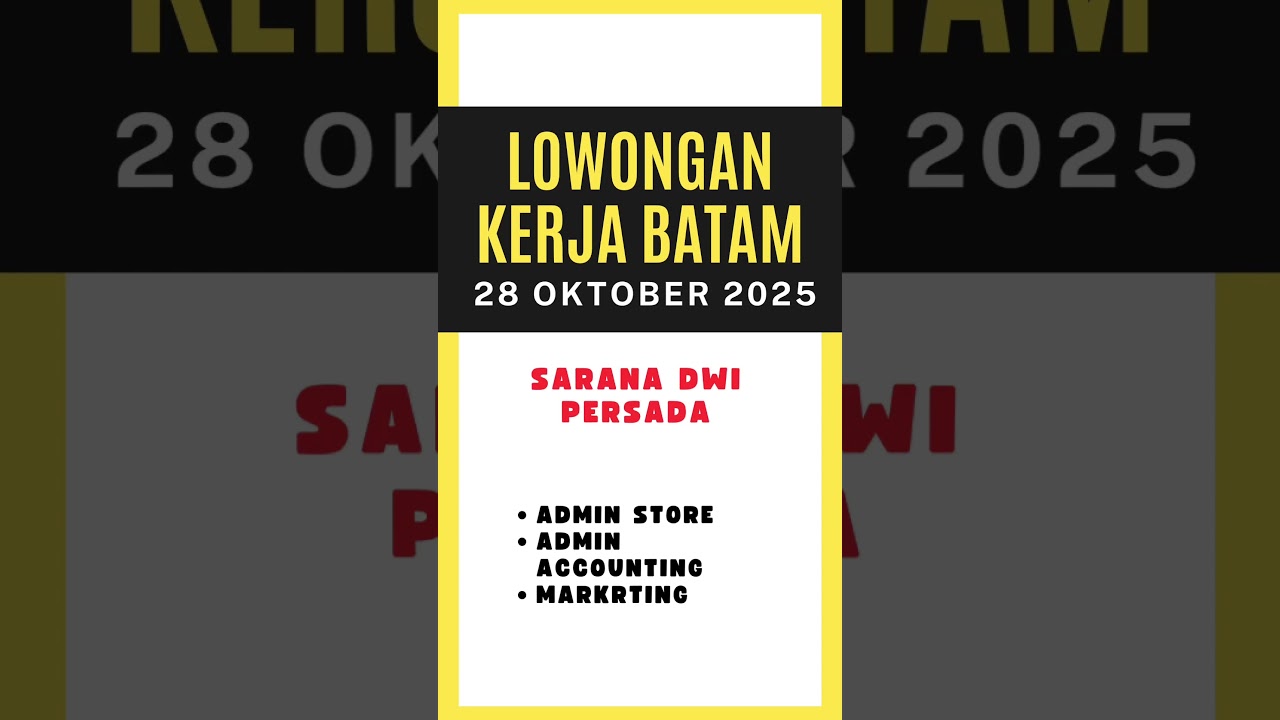 Loker Batam 28 Oktober 2025 
