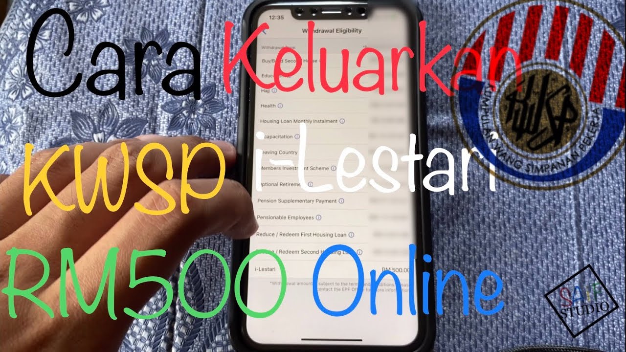 Cara Keluarkan KWSP i-Lestari RM500. Boleh Lagi Ke? Bila ...