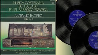 Antonio Baciero (harpsichord, organ, claviorgano) Música Cortesana de teclado en el Barroco Español