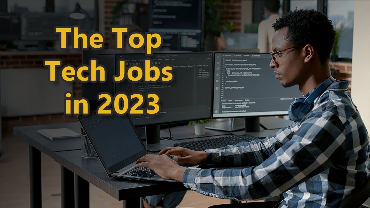 Top Tech Jobs for College Grads in 2023 - Tom's Top Five - YouTube