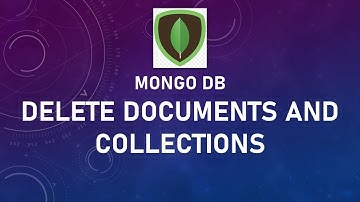 MongoDB - Delete Documents and Collections  |  Hindi-English Explanation
