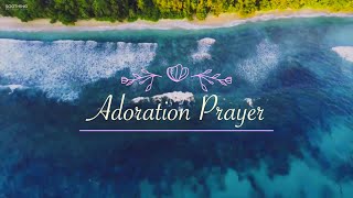 Adoration Prayer
