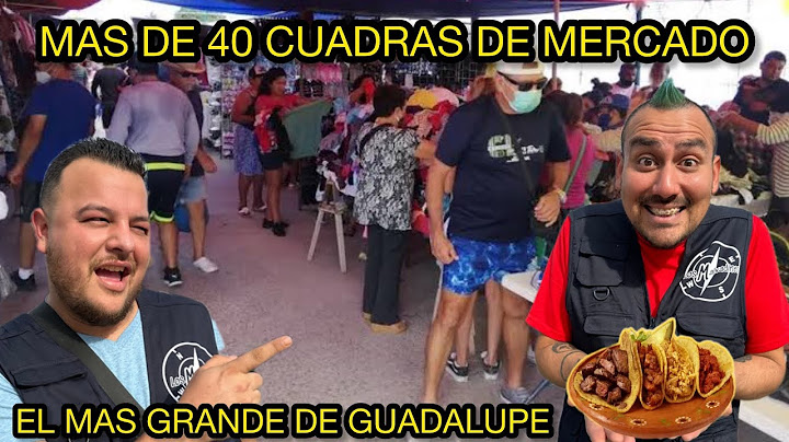 El Tianguis MÁS GRANDE de Guadalupe Nuevo León Los Malvadines