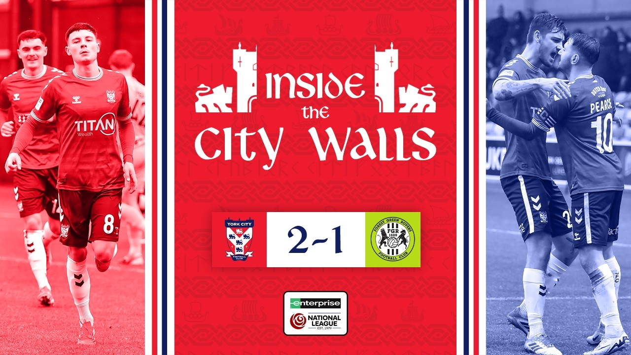 📹 Inside The City Walls | York City 2-1 Forest Green Rovers | 2025/26