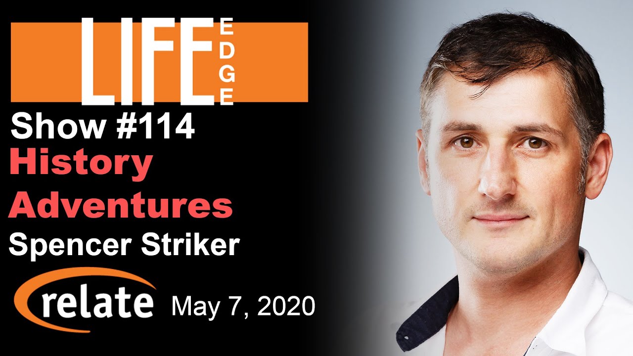 LIFE Edge 114: Spencer Striker's History Adventures - Multimedia-Packed Historical Narratives