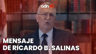 Mensaje de Ricardo B. Salinas Pliego al presidente López Obrador
