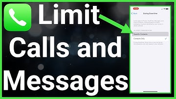How To Limit Phone Calls And Messages On iPhone