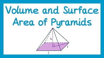 Volume and Surface Area of Pyramids - GCSE Maths