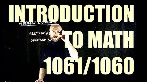 Introduction and welcome to Math 1061/1060.