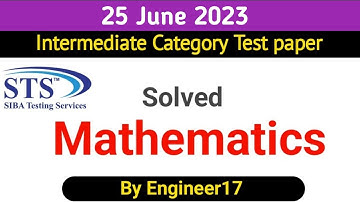 25 June 2023 Intermediate Category Solved Past Paper  STS BPS 5 TO 15 | Basic Mathematics Mcqs